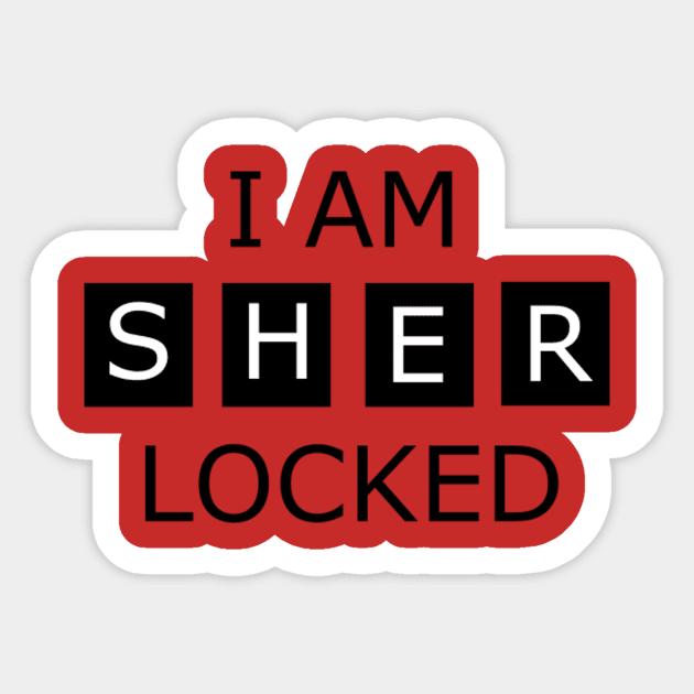 Sherlocked Sticker by TeEmporium